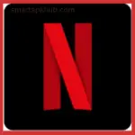 Netflix Mod Apk v8.95.0 Free Download| Premium Unlocked